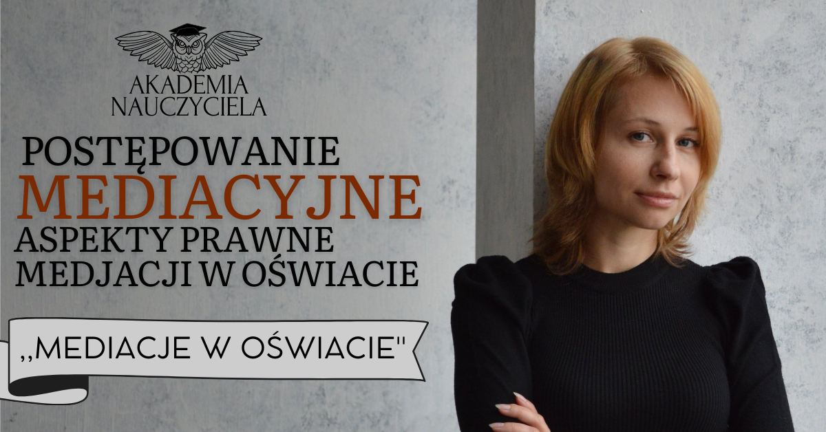 Szkolenie: Postępowanie mediacyjne - aspekty prawne mediacji w oświacie